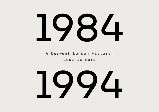 A Derwent London History: Less is more
